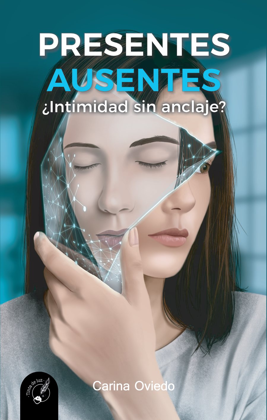 Tapa de Presentes ausentes. ¿Intimidad sin anclaje?, de Carina Oviedo